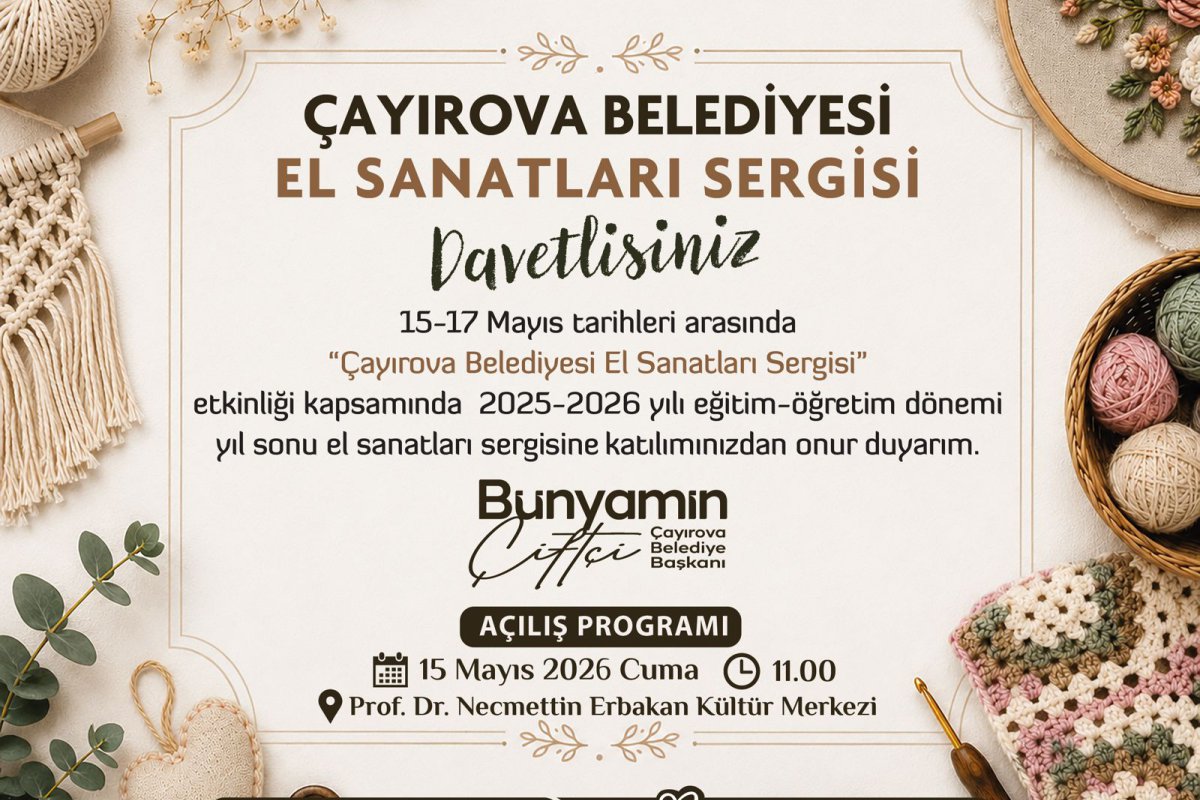 Çayırova’da El Sanatları Sergisi ziyarete açılıyor